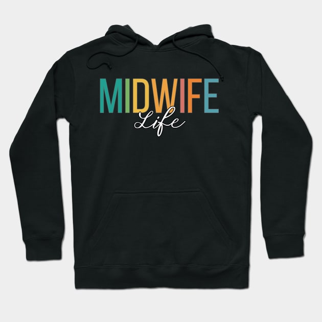 Midwife Life Hoodie by RefinedApparelLTD